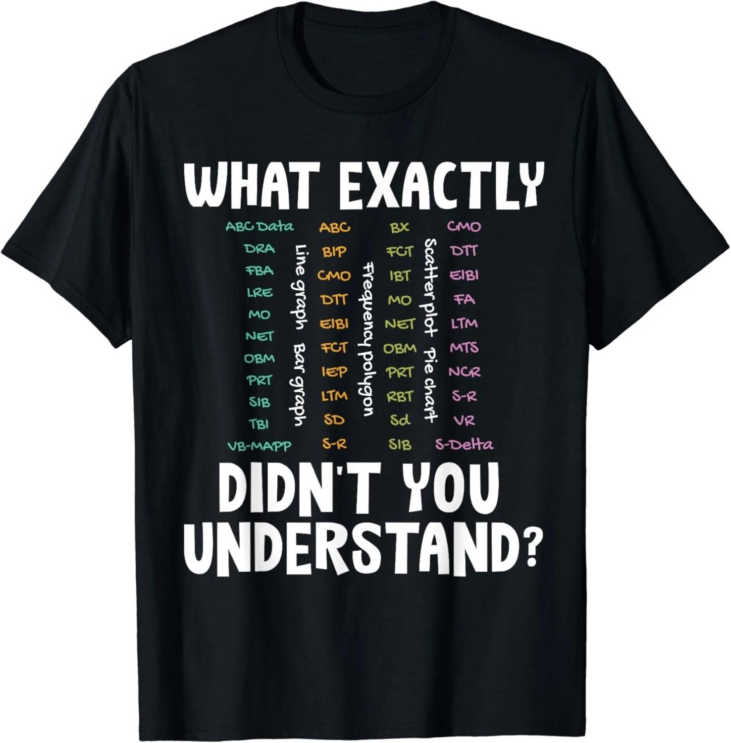 Funny Behavior Analysis ABA Therapist Practitioner Gift Unisex T-Shirt S
Funny Behavior Analysis ABA Therapist Practitioner Gift Unisex T-Shirt S