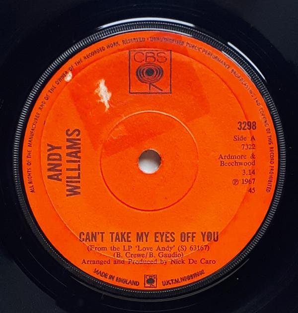 7inch Record ANDY WILLIAMS - Can t Take My Eyes Off You 3298 CBS 1967 UK Pop Used
7inch Record ANDY WILLIAMS - Can t Take My Eyes Off You 3298 CBS 1967 UK Pop Used