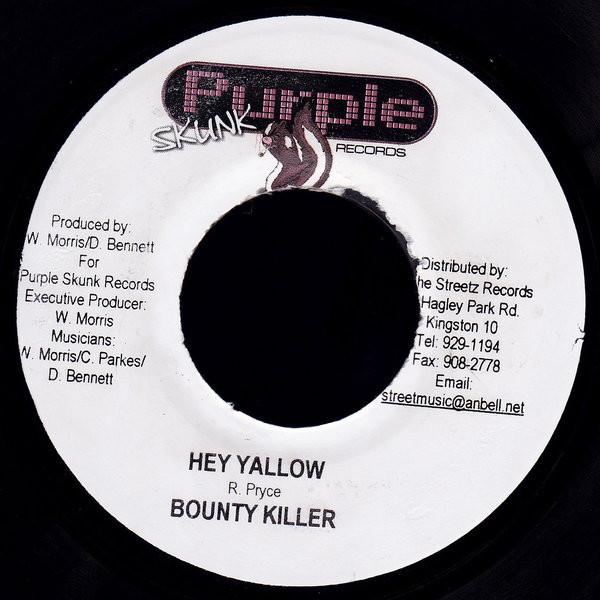 7inch Record BOUNTY KILLER - Hey Yallow NONE Purple Skunk Re 2004 Jamaica Reggae, Ska & Dub Used
7inch Record BOUNTY KILLER - Hey Yallow NONE Purple Skunk Re 2004 Jamaica Reggae, Ska & Dub Used