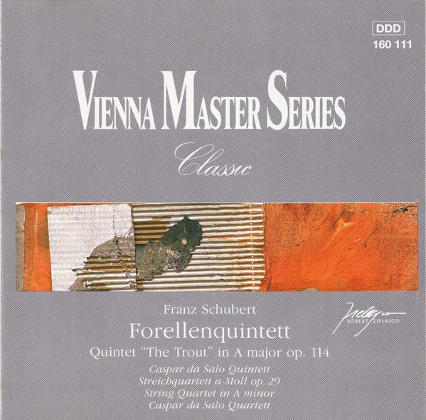 CD FRANZ SCHUBERT, CASPAR DA SALO QUAR - Vienna Master Series: Forellenquint 160111 Pilz 1988 Germany Classical Used
CD FRANZ SCHUBERT, CASPAR DA SALO QUAR - Vienna Master Series: Forellenquint 160111 Pilz 1988 Germany Classical Used