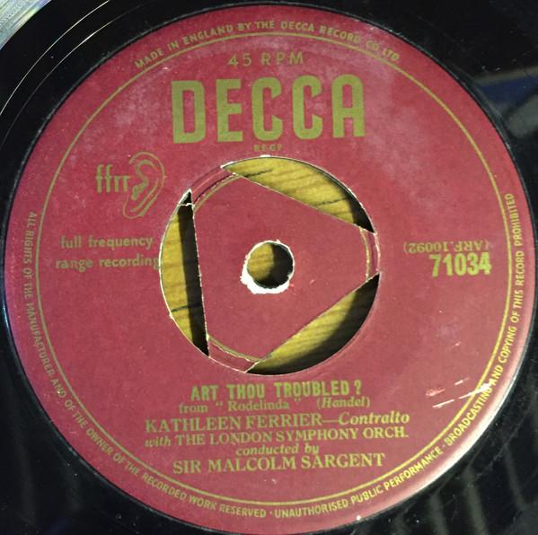 7inch Record KATHLEEN FERRIER - Art Thou Troubled / What Is Life 71034 Decca UK Classical Used
7inch Record KATHLEEN FERRIER - Art Thou Troubled / What Is Life 71034 Decca UK Classical Used