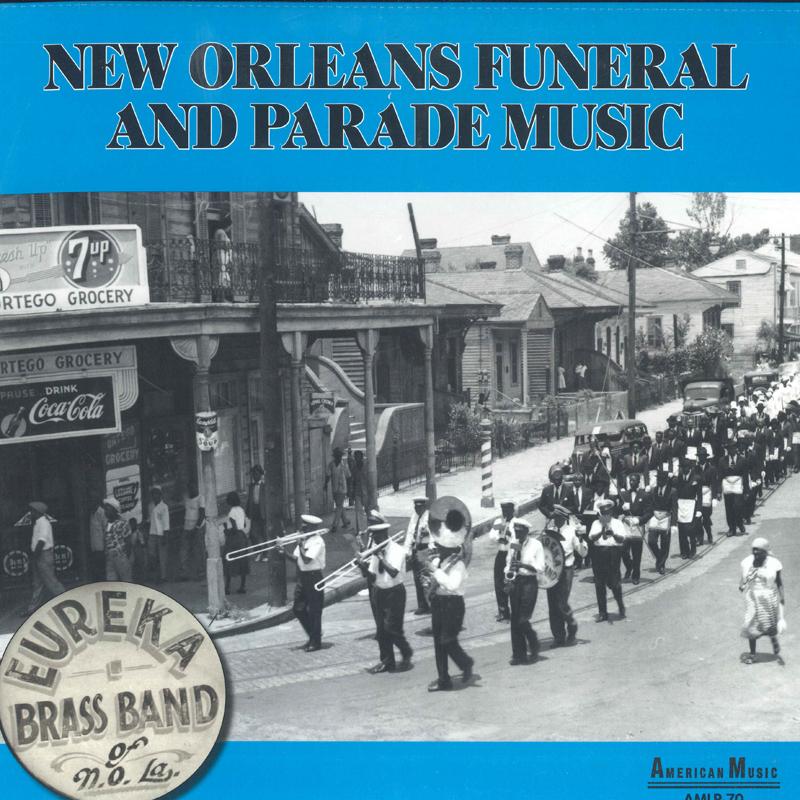 LP Record EUREKA BRASS BAND - New Orleans Funeral And Parade Musi AMLP70 American Music 2018 Jazz
LP Record EUREKA BRASS BAND - New Orleans Funeral And Parade Musi AMLP70 American Music 2018 Jazz