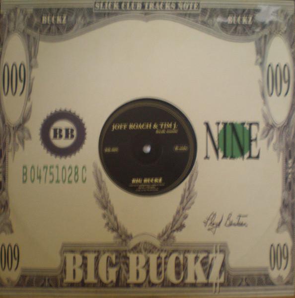 12inch Record JOFF ROACH & TIM J - Tables Turning BB009 Big Buckz 2000 Netherland Dance & Electronica Used 
12inch Record JOFF ROACH & TIM J - Tables Turning BB009 Big Buckz 2000 Netherland Dance & Electronica Used