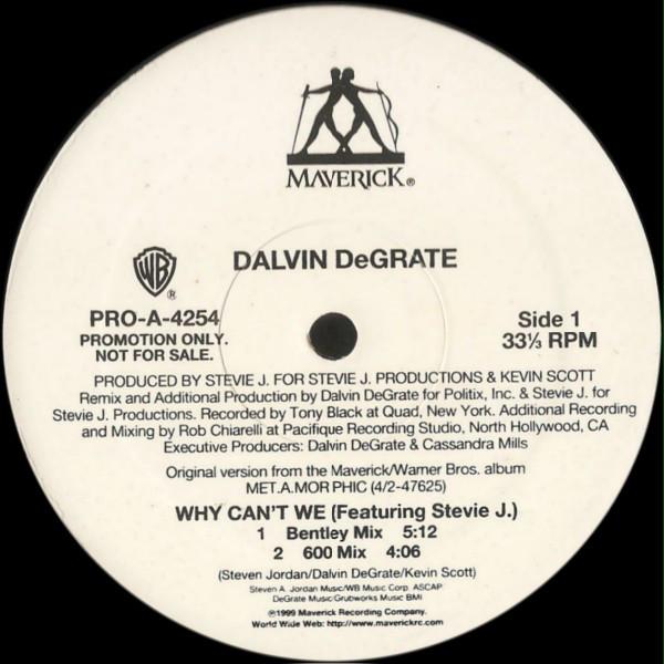 12inch Record DALVIN DEGRATE - Why Can t We PROA4254PROMO Maverick 1999 US Rap & Hip-Hop/R&B Used
12inch Record DALVIN DEGRATE - Why Can t We PROA4254PROMO Maverick 1999 US Rap & Hip-Hop/R&B Used