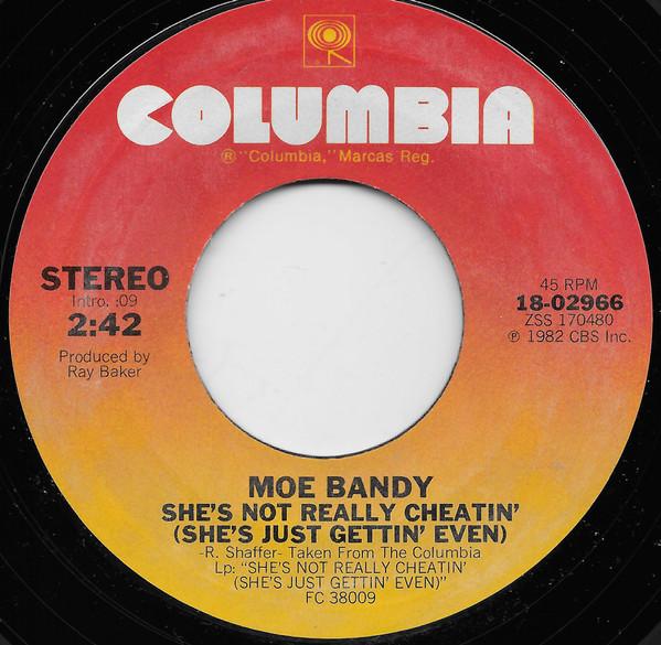 7inch Record MOE BANDY - She s Not Really Cheating (She s Ju 1802966 Columbia 1982 US Folk Used
7inch Record MOE BANDY - She s Not Really Cheating (She s Ju 1802966 Columbia 1982 US Folk Used