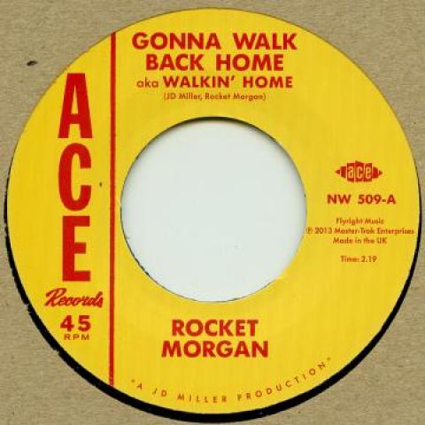 7inch Record ROCKET MORGAN/JOHNNY BASS - Gonna Walk Back Home / Rockin And NW509 Ace 2014 UK Rock
7inch Record ROCKET MORGAN/JOHNNY BASS - Gonna Walk Back Home / Rockin And NW509 Ace 2014 UK Rock