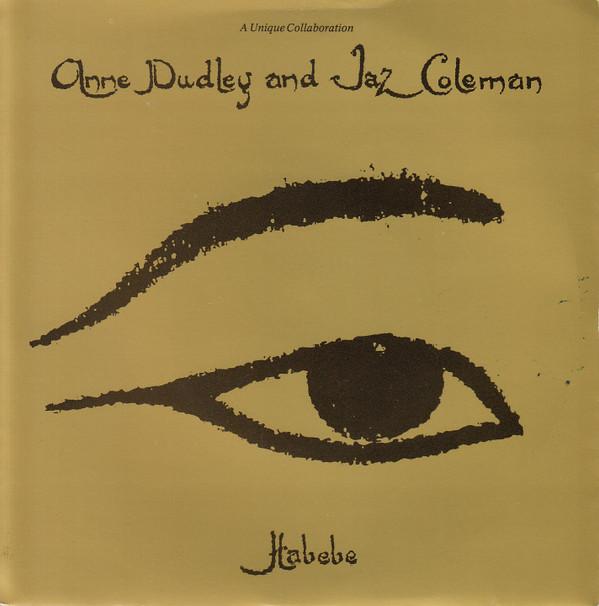7inch Record ANNE DUDLEY JAZ COLEMAN Habebe CHINA32 China Records 1990 UK Rock Used
7inch Record ANNE DUDLEY JAZ COLEMAN Habebe CHINA32 China Records 1990 UK Rock Used