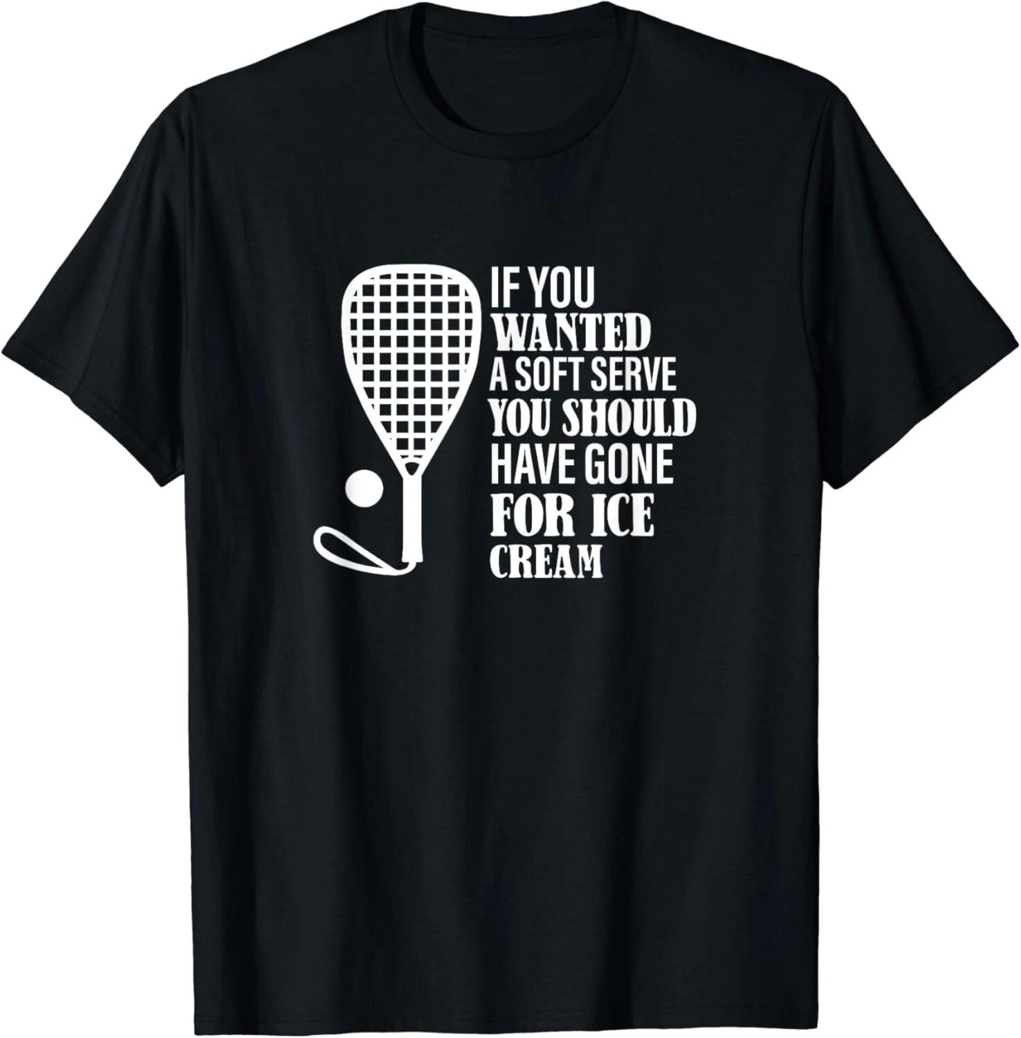 If You Wanted A Soft Serve - Funny Racquetball Gift Unisex T-Shirt L
If You Wanted A Soft Serve - Funny Racquetball Gift Unisex T-Shirt L