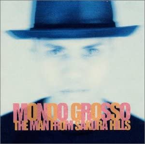 CD MONDO GROSSO THE MAN FROM SAKURA HILLS FLCF3705 For Life Record 1998 Japan Obi Japanese Club Dance Used
CD MONDO GROSSO THE MAN FROM SAKURA HILLS FLCF3705 For Life Record 1998 Japan Obi Japanese Club Dance Used