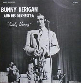 LP Record BUNNY BERIGAN & HIS ORCHESTRA - Early Bunny LP15041 Golden Era Reco US Jazz Used
LP Record BUNNY BERIGAN & HIS ORCHESTRA - Early Bunny LP15041 Golden Era Reco US Jazz Used