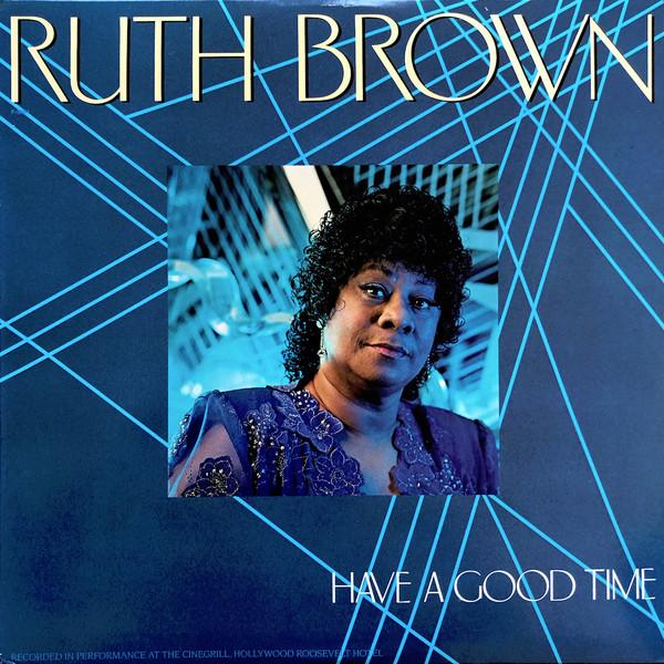 LP Record RUTH BROWN - Have A Good Time F9661 FANTASY 1988 US Soul/Funk Used
LP Record RUTH BROWN - Have A Good Time F9661 FANTASY 1988 US Soul/Funk Used