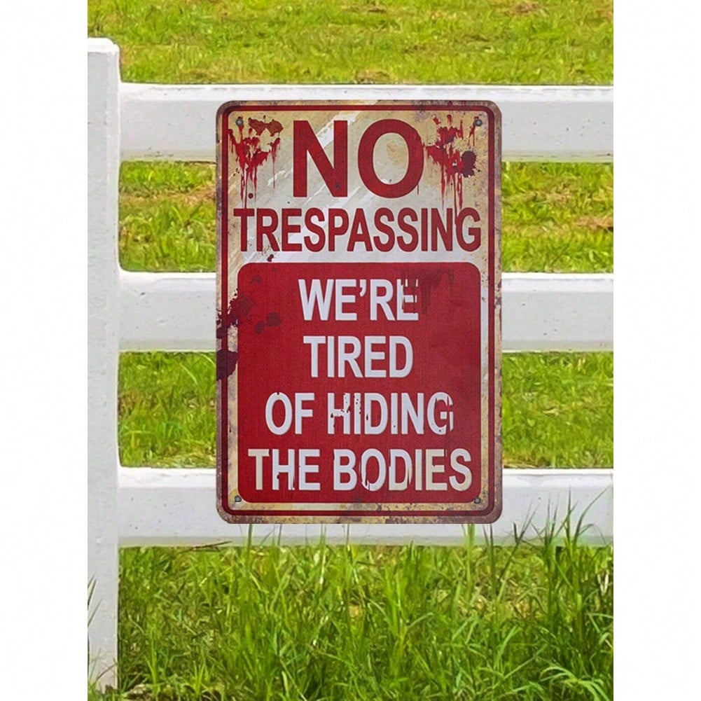 Vintage Halloween Metal Sign No Trespassing Hiding Bodies Funny Party Decoration 20x30 разноцветный
Vintage Halloween Metal Sign No Trespassing Hiding Bodies Funny Party Decoration 20x30 разноцветный