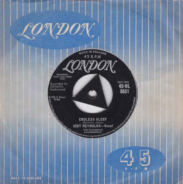 7inch Record JODY REYNOLDS - Endless Sleep / Tight Capris 45HL8651 London Records 1958 UK Rock Used
7inch Record JODY REYNOLDS - Endless Sleep / Tight Capris 45HL8651 London Records 1958 UK Rock Used