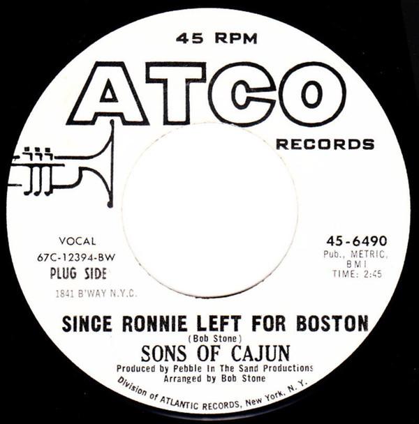 7inch Record SONS OF CAJUN - Since Ronnie Left For Boston 456490 Atco Records 1967 US Rock Used
7inch Record SONS OF CAJUN - Since Ronnie Left For Boston 456490 Atco Records 1967 US Rock Used