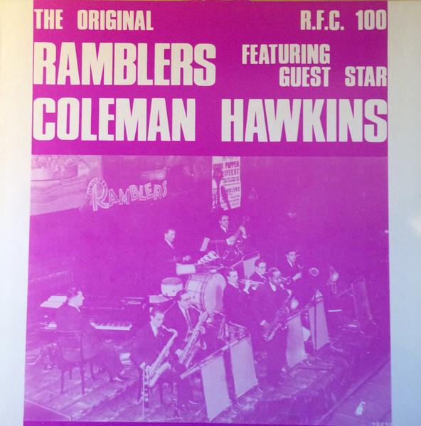 LP Record RAMBLERS, GUEST STAR COLEMAN HAWKIN - Ramblers Live - Volume 1 RFC100 R.F.C. Italy Jazz Used
LP Record RAMBLERS, GUEST STAR COLEMAN HAWKIN - Ramblers Live - Volume 1 RFC100 R.F.C. Italy Jazz Used