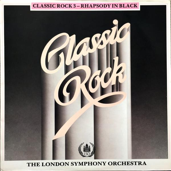 LP Record LONDON SYMPHONY ORCHESTRA Classic Rock 3 Rhapsody In Black STAR6003 Telstar 1987 UK SoulFunk Used
LP Record LONDON SYMPHONY ORCHESTRA Classic Rock 3 Rhapsody In Black STAR6003 Telstar 1987 UK SoulFunk Used
