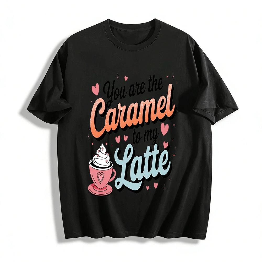 You Are The Caramel To My Latte Cute Coffee Lover Couple Tee Pure cotton T-shirt 6XL
You Are The Caramel To My Latte Cute Coffee Lover Couple Tee Pure cotton T-shirt 6XL