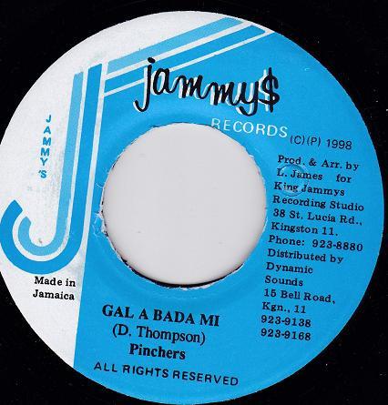 7inch Record PINCHERS - Gal A Bada Mi NONE Jammy s Records 1998 Jamaica Reggae, Ska & Dub Used
7inch Record PINCHERS - Gal A Bada Mi NONE Jammy s Records 1998 Jamaica Reggae, Ska & Dub Used