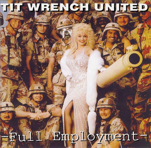 CD TIT WRENCH - Full Employment VC44 Vinyl Communica 1993 US Dance & Electronica Used
CD TIT WRENCH - Full Employment VC44 Vinyl Communica 1993 US Dance & Electronica Used