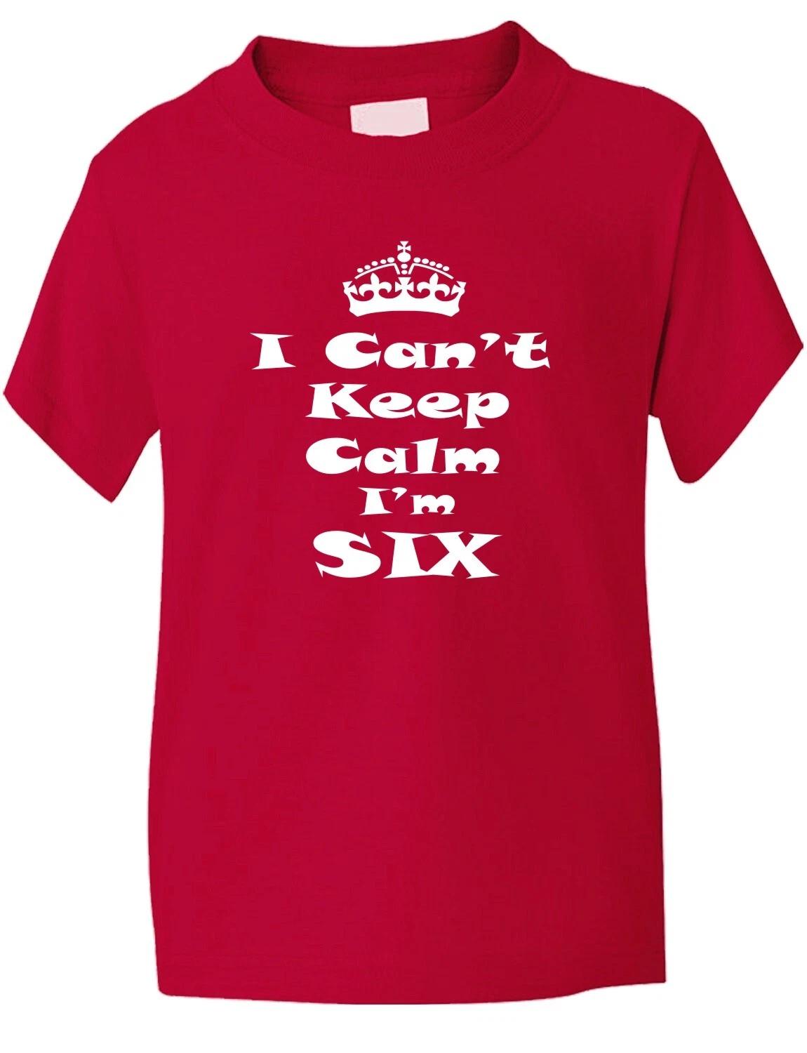 6th Sixth Birthday Keep Calm I m Six Birthday Present Kids T shirt Age 1-13 3XL
6th Sixth Birthday Keep Calm I m Six Birthday Present Kids T shirt Age 1-13 3XL
