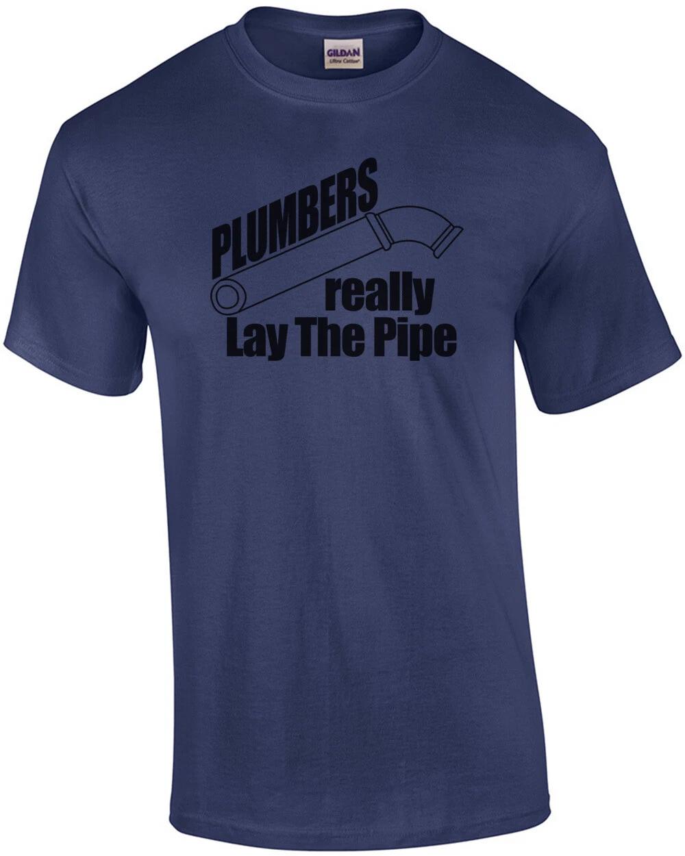Plumbers Really Lay The Pipe T-Shirt M
Plumbers Really Lay The Pipe T-Shirt M