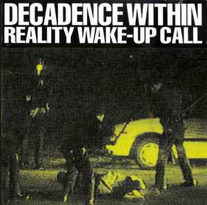 CD DECADENCE WITHIN - Reality Wake-Up Call RID001 Decadent Record 1993 UK Rock Used
CD DECADENCE WITHIN - Reality Wake-Up Call RID001 Decadent Record 1993 UK Rock Used