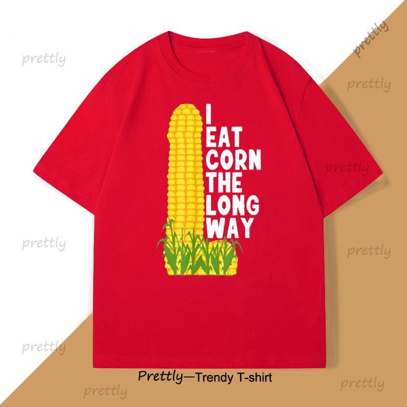 I Eat Corn The Long Way TShirt Adult Humor Corny Joke T Shirt Harajuku ONeck Cotton Short Sleeve Casual Summer Top Clothes S
I Eat Corn The Long Way TShirt Adult Humor Corny Joke T Shirt Harajuku ONeck Cotton Short Sleeve Casual Summer Top Clothes S