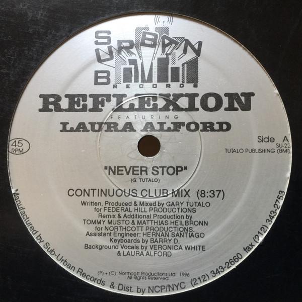 12inch Record REFLEXION, LAURA ALFORD - Never Stop SU22 Sub-Urban 1996 US Dance & Electronica Used
12inch Record REFLEXION, LAURA ALFORD - Never Stop SU22 Sub-Urban 1996 US Dance & Electronica Used