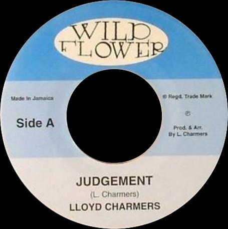 7-дюймовая пластинка LLOYD CHARMERS - Judgement / Pure Fire NONE Wild Flower Ямайское регги, ска и даб Б/У
7-дюймовая пластинка LLOYD CHARMERS - Judgement / Pure Fire NONE Wild Flower Ямайское регги, ска и даб Б/У