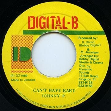 7-дюймовая пластинка JOHNNY P - Can t Have Baby NONE Digital-B 1989 Ямайка Регги, Ска и Даб Б/У
7-дюймовая пластинка JOHNNY P - Can t Have Baby NONE Digital-B 1989 Ямайка Регги, Ска и Даб Б/У