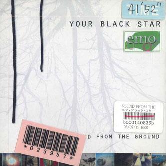 CD YOUR BLACK STAR - Sound From The Ground WWDC008 WAVER WAVER Japan Obi Rock Used
CD YOUR BLACK STAR - Sound From The Ground WWDC008 WAVER WAVER Japan Obi Rock Used