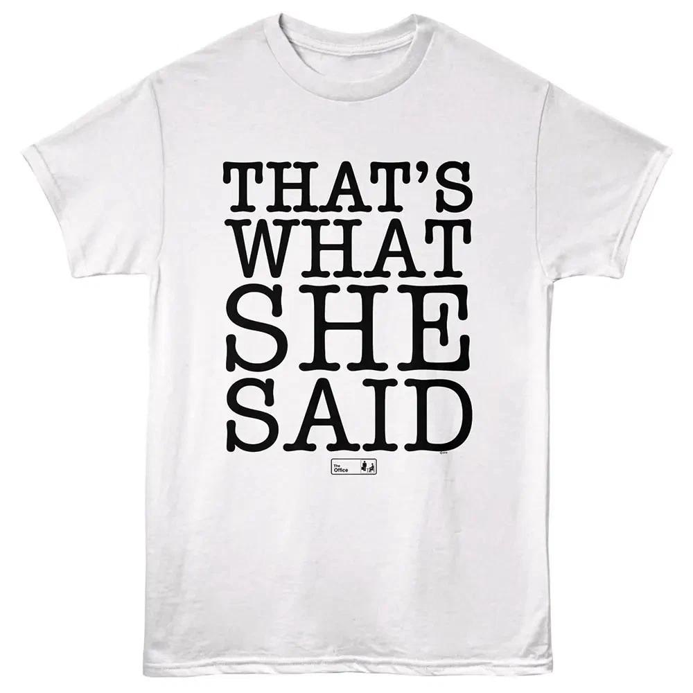 The Office That s What She Said Only Men s T Shirt S
The Office That s What She Said Only Men s T Shirt S