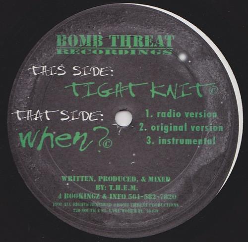 12inch Record T.H.E.M. - Tight Knit / When NONE Bomb Threat Rec 1998 US Rap & Hip-Hop/R&B Used
12inch Record T.H.E.M. - Tight Knit / When NONE Bomb Threat Rec 1998 US Rap & Hip-Hop/R&B Used