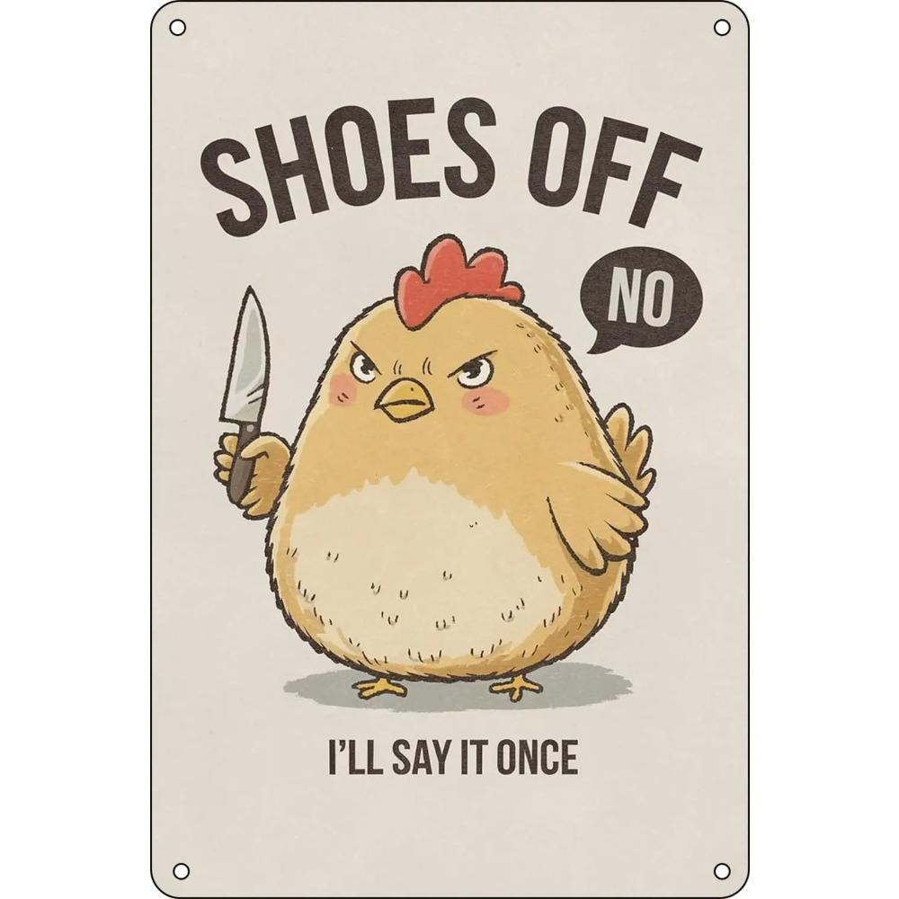 ShoesOffFrontDoorSign 1x Shoes Off I ll Say It Once Tin Sign - Chicken Lover No Shoe Sign, Front Door Decor 20x30cm(7.8x11.8inch)
ShoesOffFrontDoorSign 1x Shoes Off I ll Say It Once Tin Sign - Chicken Lover No Shoe Sign, Front Door Decor 20x30cm(7.8x11.8inch)