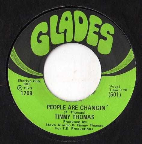 7inch Record TIMMY THOMAS - People Are Changin / Rainbow Power 1709 Glades 1973 US Soul/Funk Used
7inch Record TIMMY THOMAS - People Are Changin / Rainbow Power 1709 Glades 1973 US Soul/Funk Used