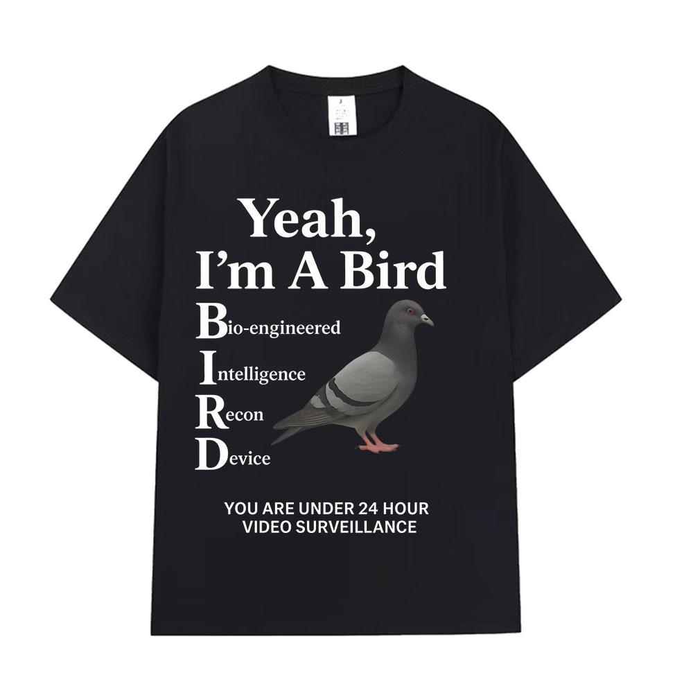 Yeah Im A Bird Funny Meme Tshirt Men Women Hiphop Clothing Tshirts Shortsleeved Pure Cotton Oversized Comfor T Shirts Tops 3XL
Yeah Im A Bird Funny Meme Tshirt Men Women Hiphop Clothing Tshirts Shortsleeved Pure Cotton Oversized Comfor T Shirts Tops 3XL