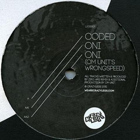 12-дюймовая пластинка ZIRO - Coded / Oni; Они (Om Unit s Wrongsp LEGS001 Crazylegs 2012 UK Dance & Electronica
12-дюймовая пластинка ZIRO - Coded / Oni; Они (Om Unit s Wrongsp LEGS001 Crazylegs 2012 UK Dance & Electronica