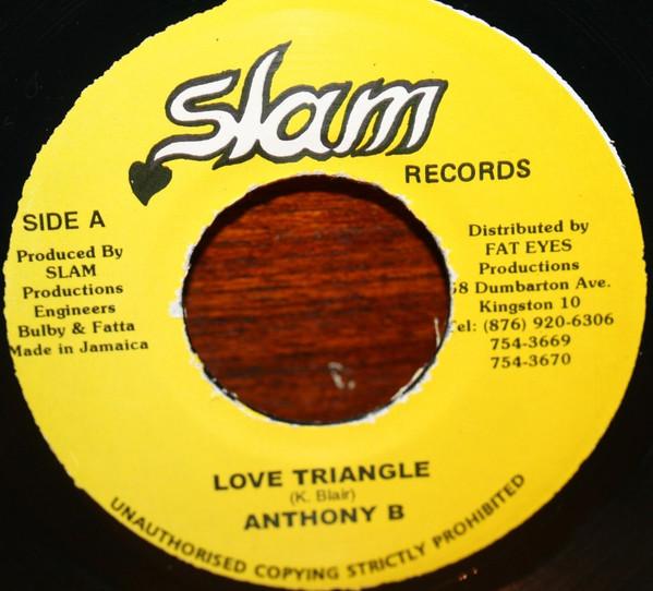 7inch Record ANTHONY B - Love Triangle NONE Slam Records 2000 Jamaica Reggae, Ska & Dub Used
7inch Record ANTHONY B - Love Triangle NONE Slam Records 2000 Jamaica Reggae, Ska & Dub Used