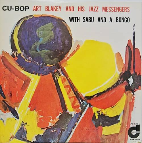 LP Record ART BLAKEY & THE JAZZ MESSENGERS - Cu-Bop UPS508J Jubilee 1972 Japan Jazz Used
LP Record ART BLAKEY & THE JAZZ MESSENGERS - Cu-Bop UPS508J Jubilee 1972 Japan Jazz Used