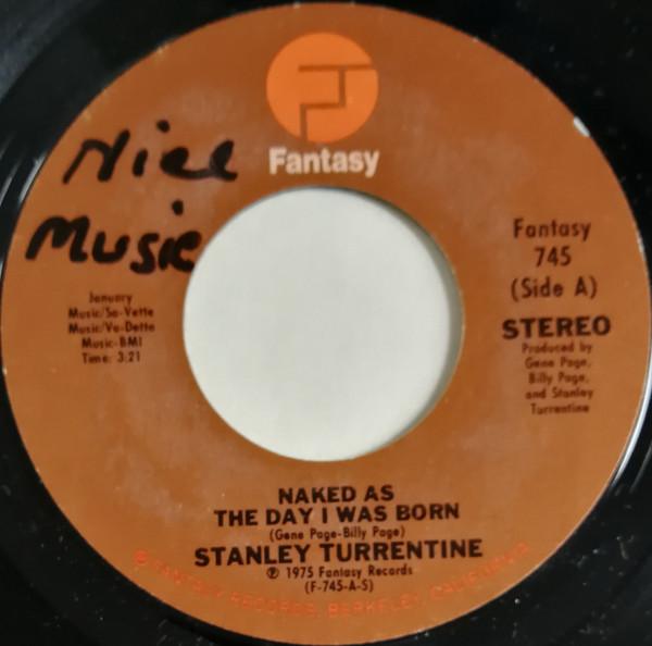 7-дюймовая пластинка STANLEY TURRENTINE - Naked As The Day I Was Born FANTASY745 Fantasy 1975 США Соул/Фанк Б/У
7-дюймовая пластинка STANLEY TURRENTINE - Naked As The Day I Was Born FANTASY745 Fantasy 1975 США Соул/Фанк Б/У