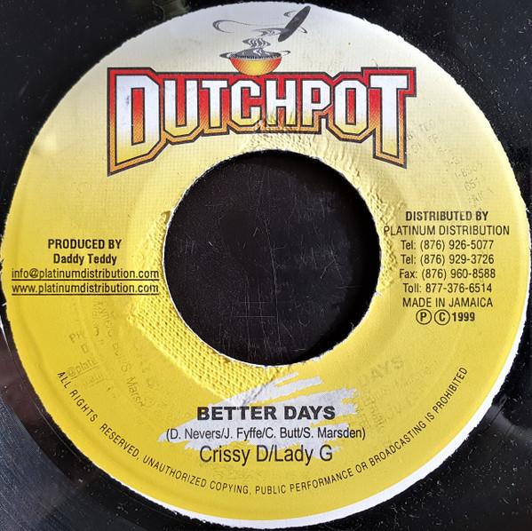 7-дюймовая пластинка CRISSY D / LADY G - Better Days НИКАКОЙ Dutchpot 1999 Ямайка Регги, Ска и Даб Б/У
7-дюймовая пластинка CRISSY D / LADY G - Better Days НИКАКОЙ Dutchpot 1999 Ямайка Регги, Ска и Даб Б/У