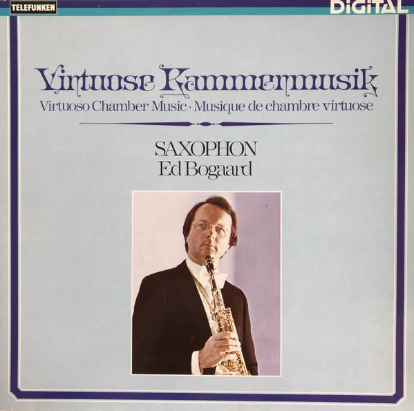 LP Record ED BOGAARD Virtuoso Chamber Music Virtuose K 642841 Telefunken 1982 Germany Classical Used
LP Record ED BOGAARD Virtuoso Chamber Music Virtuose K 642841 Telefunken 1982 Germany Classical Used