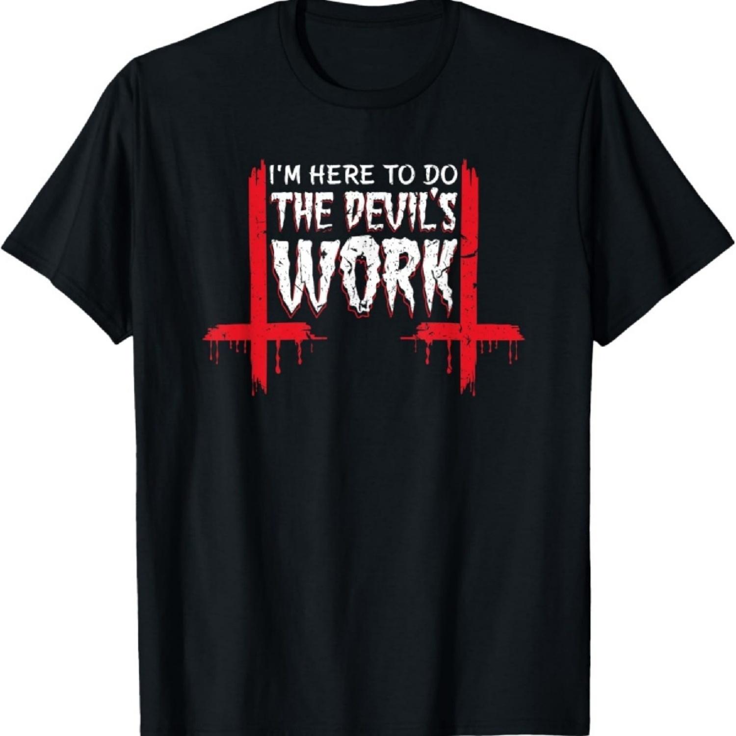 I m Here To Do The Devil s Work Satan Occult 666 T-Shirt T-Shirt XXXXXL чорний
I m Here To Do The Devil s Work Satan Occult 666 T-Shirt T-Shirt XXXXXL чорний