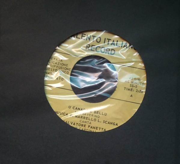7inch Record SALVATORE PANETTA - U Canada E Bellu SS5 Talento Italian - Canada Folk Used
7inch Record SALVATORE PANETTA - U Canada E Bellu SS5 Talento Italian - Canada Folk Used
