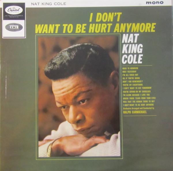 LP Record NAT KING COLE - I Don t Want To Be Hurt Anymore T2118 Capitol Records 1964 UK Jazz Used
LP Record NAT KING COLE - I Don t Want To Be Hurt Anymore T2118 Capitol Records 1964 UK Jazz Used