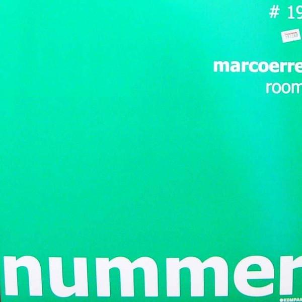 12inch Record MARCOERRE - Room 19 Nummer-Schallpl 2007 Germany Dance & Electronica Used
12inch Record MARCOERRE - Room 19 Nummer-Schallpl 2007 Germany Dance & Electronica Used