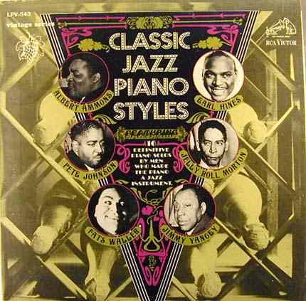LP Record VARIOUS - Classic Jazz Piano Styles LPV543 RCA Victor 1967 US Jazz Used
LP Record VARIOUS - Classic Jazz Piano Styles LPV543 RCA Victor 1967 US Jazz Used