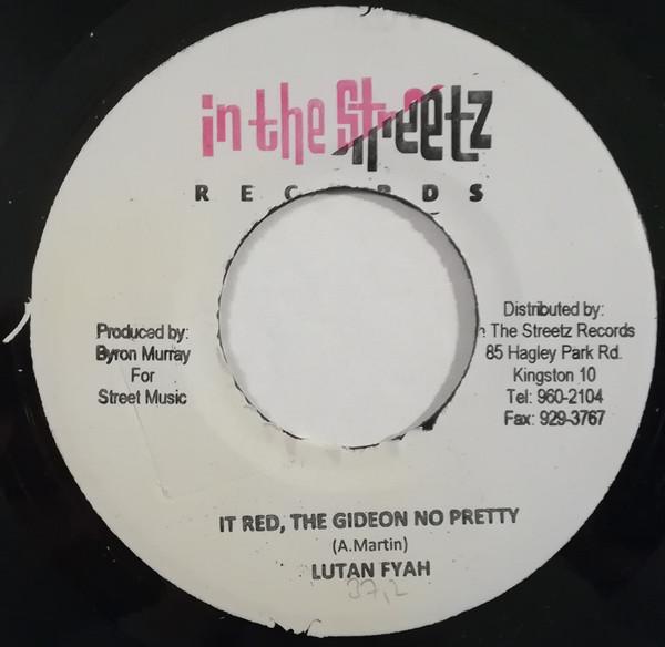 7inch Record LUTAN FYAH - It Red, The Gideon No Pretty / The NONE In The Streetz Jamaica Reggae, Ska & Dub Used
7inch Record LUTAN FYAH - It Red, The Gideon No Pretty / The NONE In The Streetz Jamaica Reggae, Ska & Dub Used