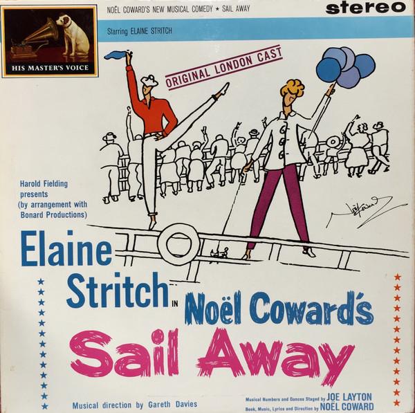 LP Record NOEL COWARD ELAINE STRITCH Sail Away Original London Cast CSD1445 HIS MASTERS V 1962 UK Soundtracks Musicals Used
LP Record NOEL COWARD ELAINE STRITCH Sail Away Original London Cast CSD1445 HIS MASTERS V 1962 UK Soundtracks Musicals Used