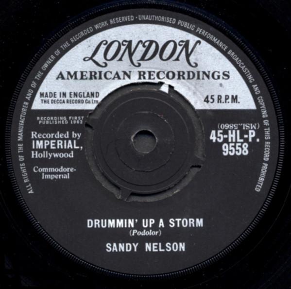 7inch Record SANDY NELSON - Drummin Up A Storm 45HLP9558 London Records 1962 UK Rock Used
7inch Record SANDY NELSON - Drummin Up A Storm 45HLP9558 London Records 1962 UK Rock Used